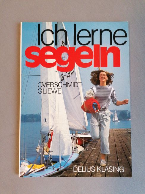 Book: Overschmidt/Gliewe - Learning to Sail (1991)